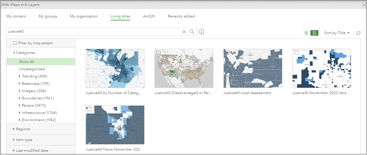 Web map layers available on ArcGIS Living Atlas named justice40 Web map layers available on ArcGIS Living Atlas named justice40