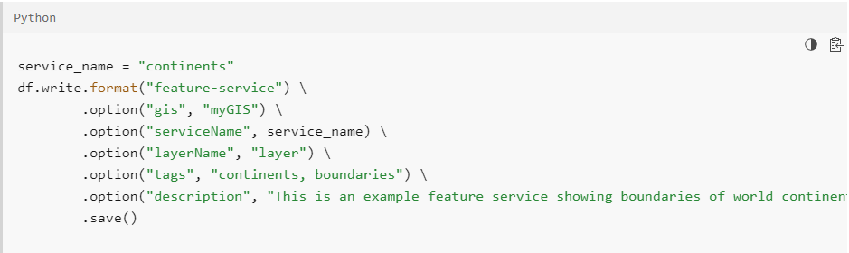 Screenshot of Python code that shows using GeoAnalytics Engine to write a Spark DataFrame to a feature service Screenshot of Python code that shows using GeoAnalytics Engine to write a Spark DataFrame to a feature service