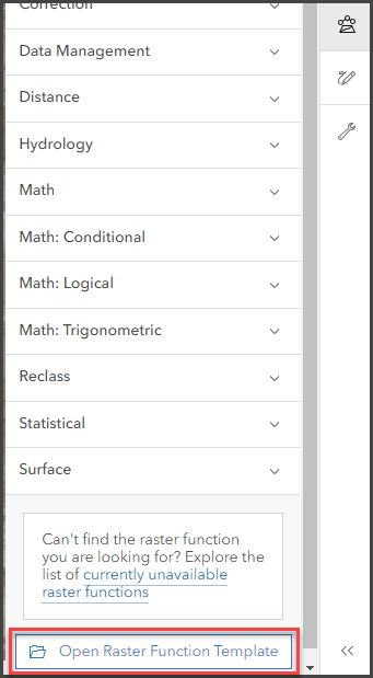 Accessing raster function templates with the Open Raster Function button.