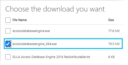 From Microsoft's website, select the MS Access redistributable x64 bit driver to download.