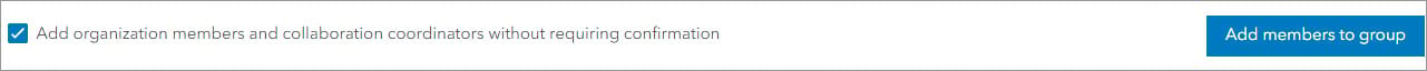 Add organization members and collaboration coordinators without requiring confirmation check box selected