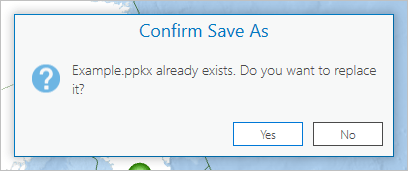 Confirm Save As window Confirm Save As window