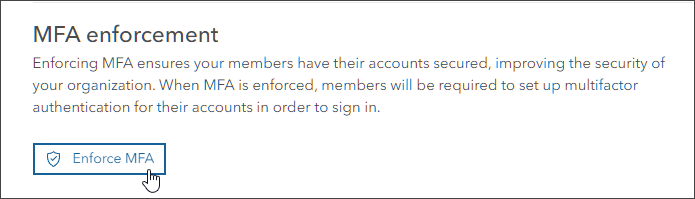 Enforce multifactor authentication Enforce multifactor authentication