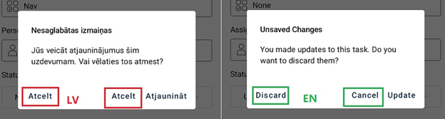 A popup in English next to the same popup in Latvian where unique English words 'Discard' and 'Cancel' are incorrectly translated to the same Latvian word