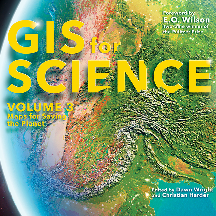 Gis For Science map for saving the planet volume 3