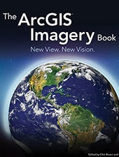 A book cover of The ArcGIS Imagery Book with a satellite image of Earth