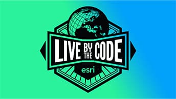 The words Live by the Code topped by a globe and the word Esri underneath against a blue and green background