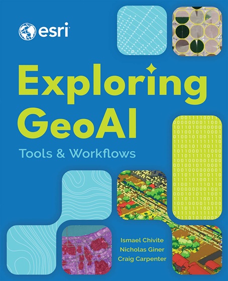 Exploring GeoAI: Tools and Workflows Cover