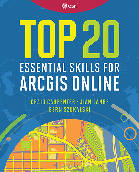 Top 20 Essential Skills for ArcGIS Online Cover
