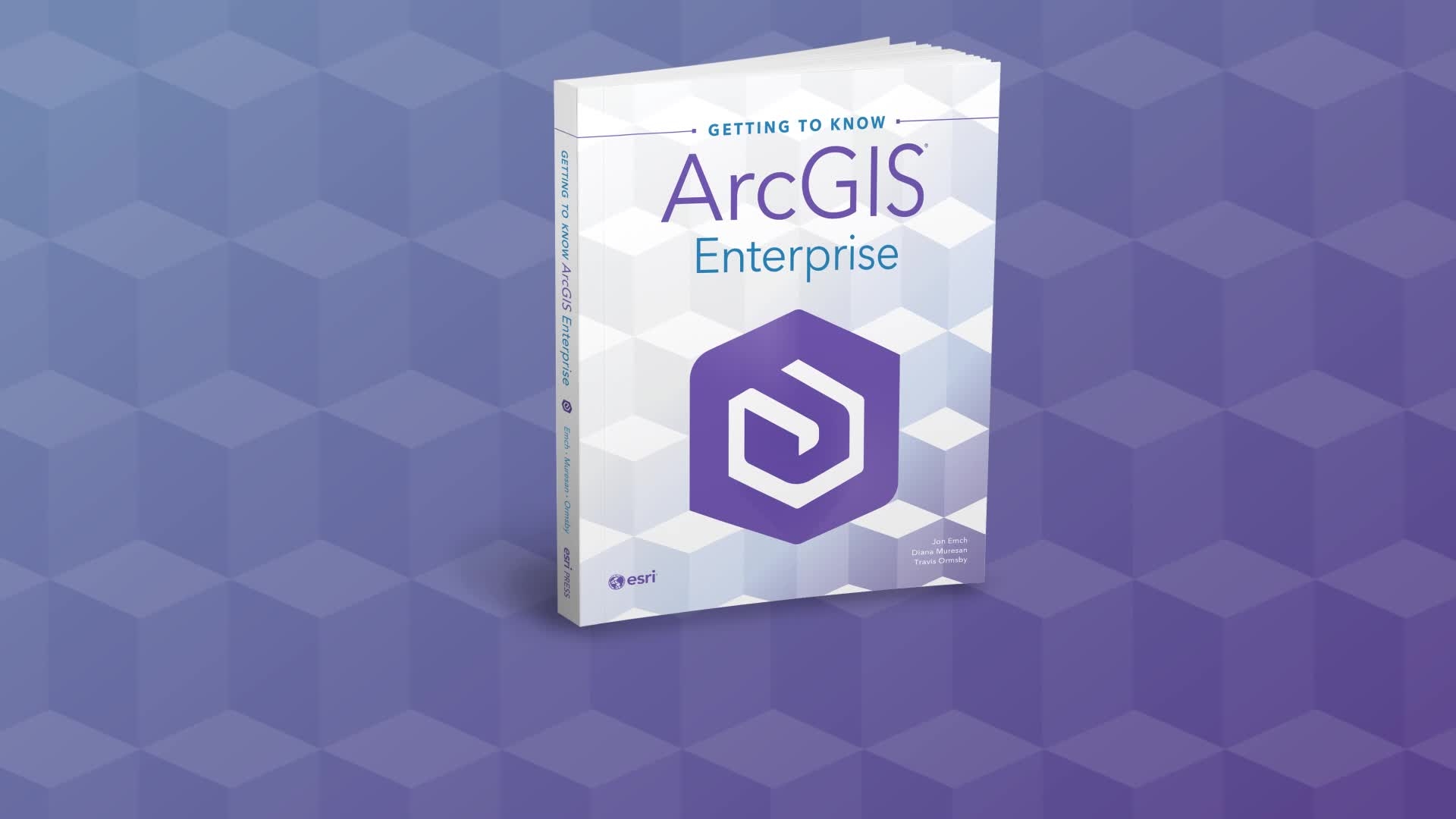 The cover of Getting to know ArcGIS Enterprise overlaid on a purple graphic background 