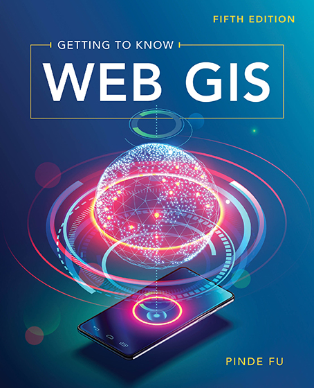 Getting to Know Web GIS, fifth edition Cover