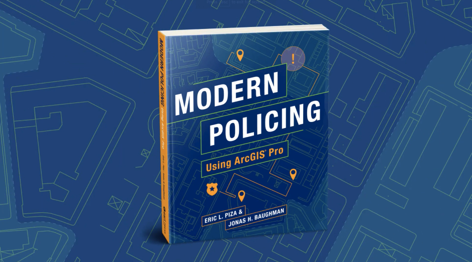 The cover of Modern Policing Using ArcGIS Pro overlaid on a blue background