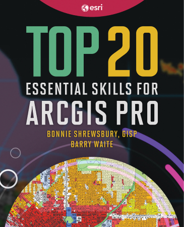 Top 20 Essential Skills for ArcGIS Pro Cover