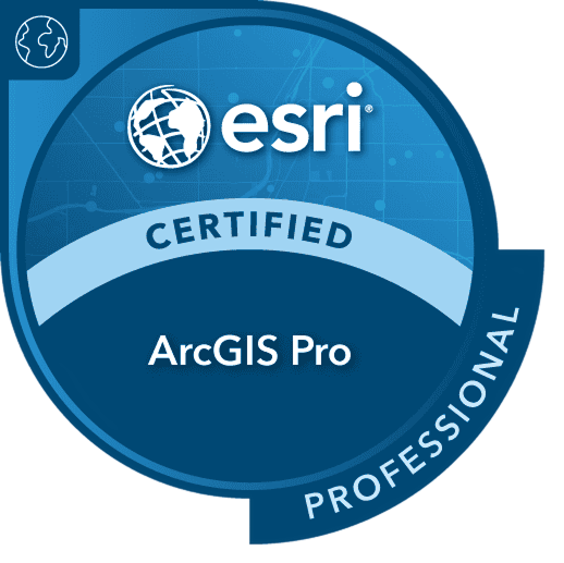 A circular badge featuring the Esri logo and the text 'Certified ArcGIS Pro Professional'.