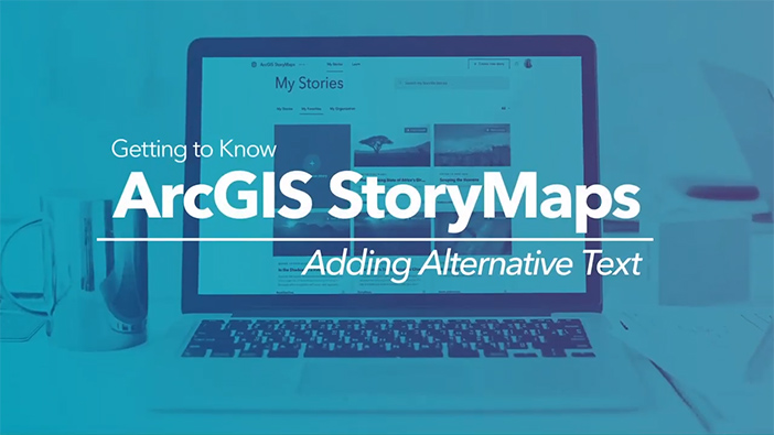 Ordinateur portable avec un filtre bleu et du texte superposé à l’image : « Apprendre à connaître ArcGIS StoryMaps : ajout de texte de remplacement »