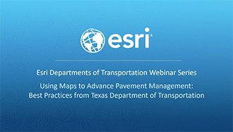 An Esri webinar graphic in blue with the title, “Esri Departments of Transportation Webinar”