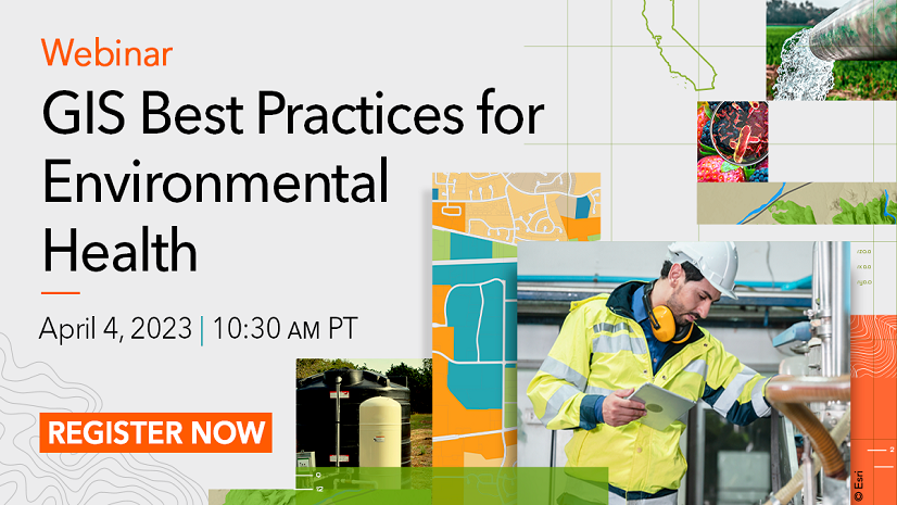 5 Ways Your Environmental Health Work Will Improve with a Geographic Information System