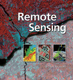 Remote Sensing for GIS Managers