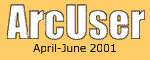 ArcUser April-June 2001