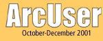 ArcUser October-December 2001